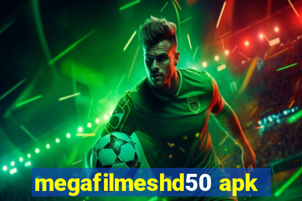 megafilmeshd50 apk